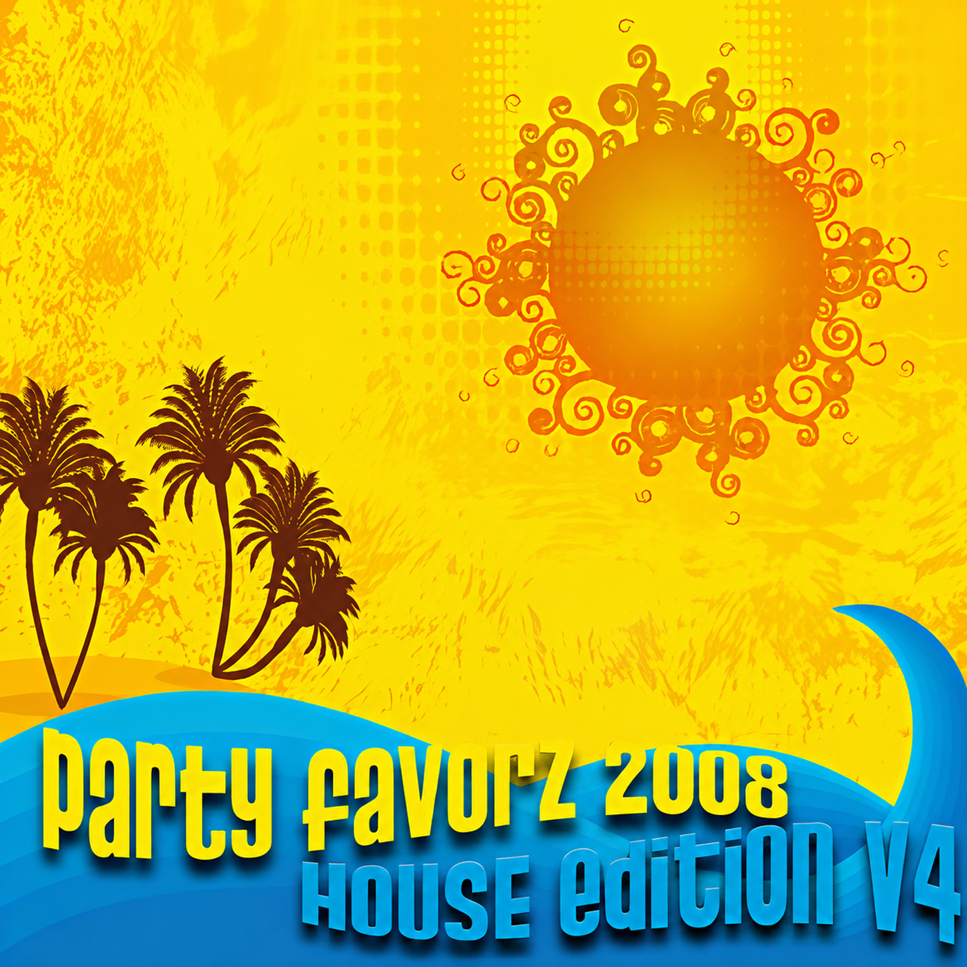 Bright tropical cover art with palm-tree silhouettes, an orange sun, blue waves, and “Party Favorz 2008 House Edition V4 Take 2” text.