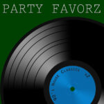 90s Classic House Music Volume 2: Push the Feeling On Dark green background with a large black vinyl record filling the right side, visible grooves and a bright blue center label printed “90’s House Classics v2,” white uppercase “PARTY FAVORZ” at the top; artwork for the Party Favorz episode “90s House Classics: 90s Classic House Music Vol. 2 (2010).”.