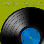 90s House Music Classics Volume 5: Turn It Out A close-up graphic of a glossy black vinyl record filling the right side against an olive-green background, with a blue center label reading "90's House Classics V5" and large pale uppercase "PARTY FAVORZ" text across the top, artwork for the Party Favorz episode "90s House Music Classics Vol. 5: Turn It Out (2010).