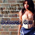 Deborah Cox - The Diva Series