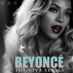 Beyoncé 2.0 | The Diva Series Beyonce - The Diva Series