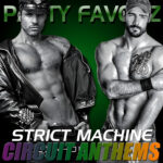 Classic Circuit Anthems Megamix: Strict Machine — Volume 4 Cover art for *Strict Machine: Circuit Anthems* featuring two shirtless men in black and white against a green background.