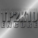Brushed metallic silver background with concentric radial highlights and embossed chrome lettering reading 'PARTY FAVORZ PRESENTS' at the top, dominant large chrome 'TP2K10' centered and 'ENCORE' below, overall monochrome steel look; artwork for the Party Favorz episode Legacy Dance Tribute: Thunderpuss Volume 1 (2014).