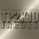 Thunderpuss Dance Music Tribute Volume 2 A brushed metallic gold square design shows raised, polished 3D lettering reading 'TP2K10' large in the center with 'ENCORE' below and smaller 'PARTY FAVORZ PRESENTS' above, the letters casting soft shadows; artwork for the Party Favorz episode 'Legacy Dance Tribute: Thunderpuss Volume 2 (2014)'.