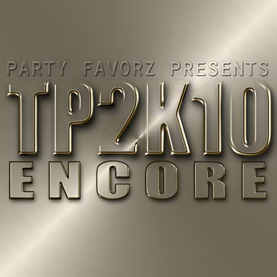 A brushed metallic gold square design shows raised, polished 3D lettering reading 'TP2K10' large in the center with 'ENCORE' below and smaller 'PARTY FAVORZ PRESENTS' above, the letters casting soft shadows; artwork for the Party Favorz episode 'Legacy Dance Tribute: Thunderpuss Volume 2 (2014)'.