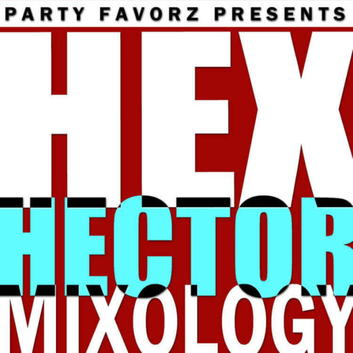 Hex Hector Mixology Volume 2