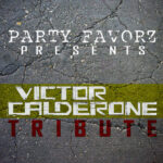 Victor Calderone Dance Music Tribute Volume 2 A cracked asphalt background fills the square cover with distressed white text "PARTY FAVORZ PRESENTS" at the top, a horizontal olive-green stripe across the middle bearing bold white "VICTOR CALDERONE" lettering, and large red "TRIBUTE" text below, artwork for the Party Favorz episode Dance Tribute: Victor Calderone Legacy Volume 2 (2016).