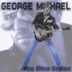 George Michael - The Diva Series