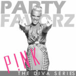 Pink 2018 | The Diva Series A high-contrast black-and-white photo shows a short-haired blonde person grinning and extending both middle fingers, wearing a strappy dress, with large gray "PARTY FAVORZ" text behind, pink diagonal "P!NK" lettering and a gray bar reading "THE DIVA SERIES" as artwork for the Party Favorz episode 'Diva Hall of Fame Pop/Dance: P!nk 2018 The Diva Ser.