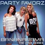 Three women stand close with arms around each other against a soft blue gradient background, wearing casual 1980s/90s outfits—denim shorts and jeans, a white patterned sweater, graphic tee and black tank—large white text across the top and bottom; artwork for the Party Favorz episode “Dance Diva Hall of Fame: Bananarama (2018).”.