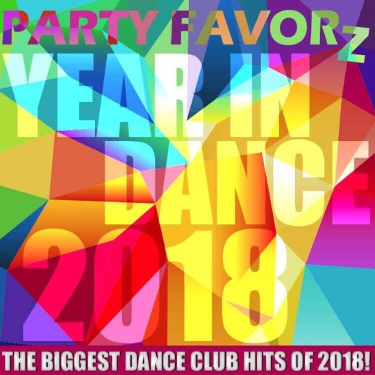 Coverart for the Top Dance Songs of 2018 Volume 1 on a multicolor diametric background