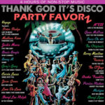 Classic Disco Hits Remixed & Reimagined — Thank God It’s Disco Volume 3 T.G.I.D., Thank God It's Disco Volume 3 cover art featuring the classic disco hits reworked for today's dancefloors