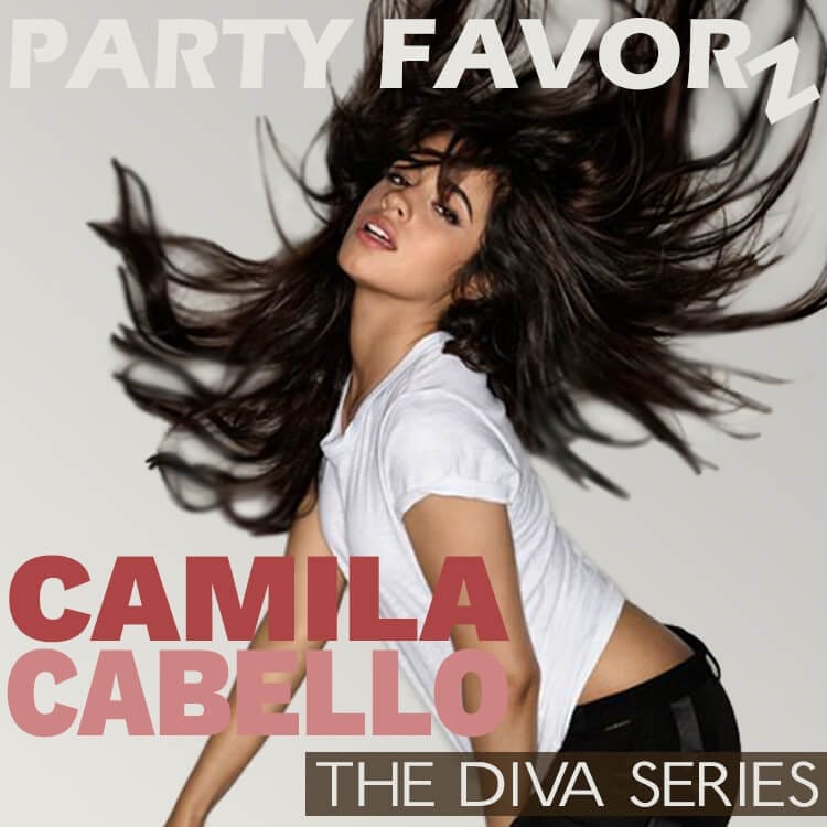 Camila Cabello | The Diva Series | Party Favorz