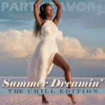 Summer Dreamin' | Chill Music To Escape By Chill Out Music
