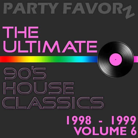 The Ultimate 90's House Classics [1998 - 1999] pt. 6