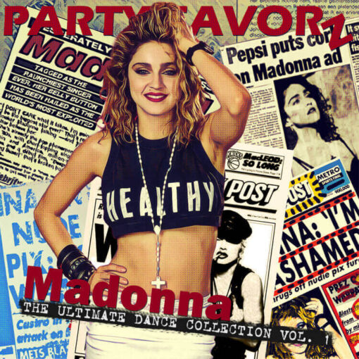 Madonna pop art wearing the Healthy tank top from the mid-80s with scandal newspaper wallpaper behind her for the coverart of the Ultimate Dance Collection Volume 1