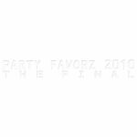 Embossed all-white square with subtle raised, shadowed capital letters reading "PARTY FAVORZ 2010 THE FINAL" across the upper half, no other graphics or color, minimalist high-relief composition; artwork for the Party Favorz episode "Funky House 2010: The Final Edition: Disco and House Selections.