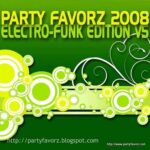 Electro-Funk Edition 2008 Volume 5 | Pt. 1 & 2 Electro-Funk 2008 v5