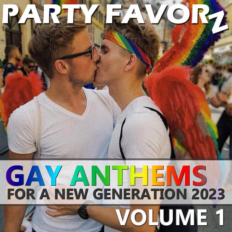 Gay Anthems For A New Generation 2023 Volume 1