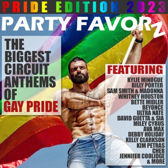 shirtless hunky bear holidng up gay pride flag for Pride Edition 2023 coverart for the biggest Gay Pride Circuit Anthems