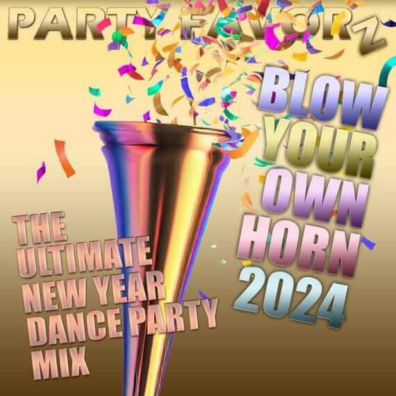 A multi-color metallic party horn blowing out confetti for the cover art of Blow Your Own Horn 2024 — the Ultimate New Year Dance Party Mix