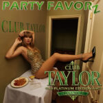 Club Taylor Platinum Edition Volume 3 artwork featuring a glamorous Taylor Swfit in a sparkling green bodysuit and fishnet stockings reclining across a white table in a dimly lit upscale room. Emerald green and gold typography frames the image with Party Favorz branding and a vintage nightlife aesthetic inspired by high-fashion editorial photography.