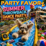 **Alt text:** *Colorful artwork for Party Favorz Summer Throwback Dance Party Volume 2 featuring a happy schnauzer racing down a backyard water slide, with a disco-themed ice cream truck, retro boomboxes, cassette tapes, beach toys, and nostalgic 70s, 80s, 90s, and 2000s dance party vibes.