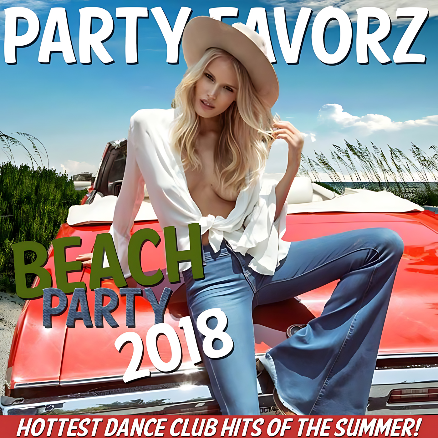 A blonde woman in a wide-brim hat and tied white blouse lounges on the hood of a red convertible at the beach, framed by dune grasses and blue sky, with bold “PARTY FAVORZ” and “BEACH PARTY 2018” text overlaid; artwork for the Party Favorz episode “EDM & Club Mixes: Beach Party 2018 Volume 1 (Pt. 1).”.