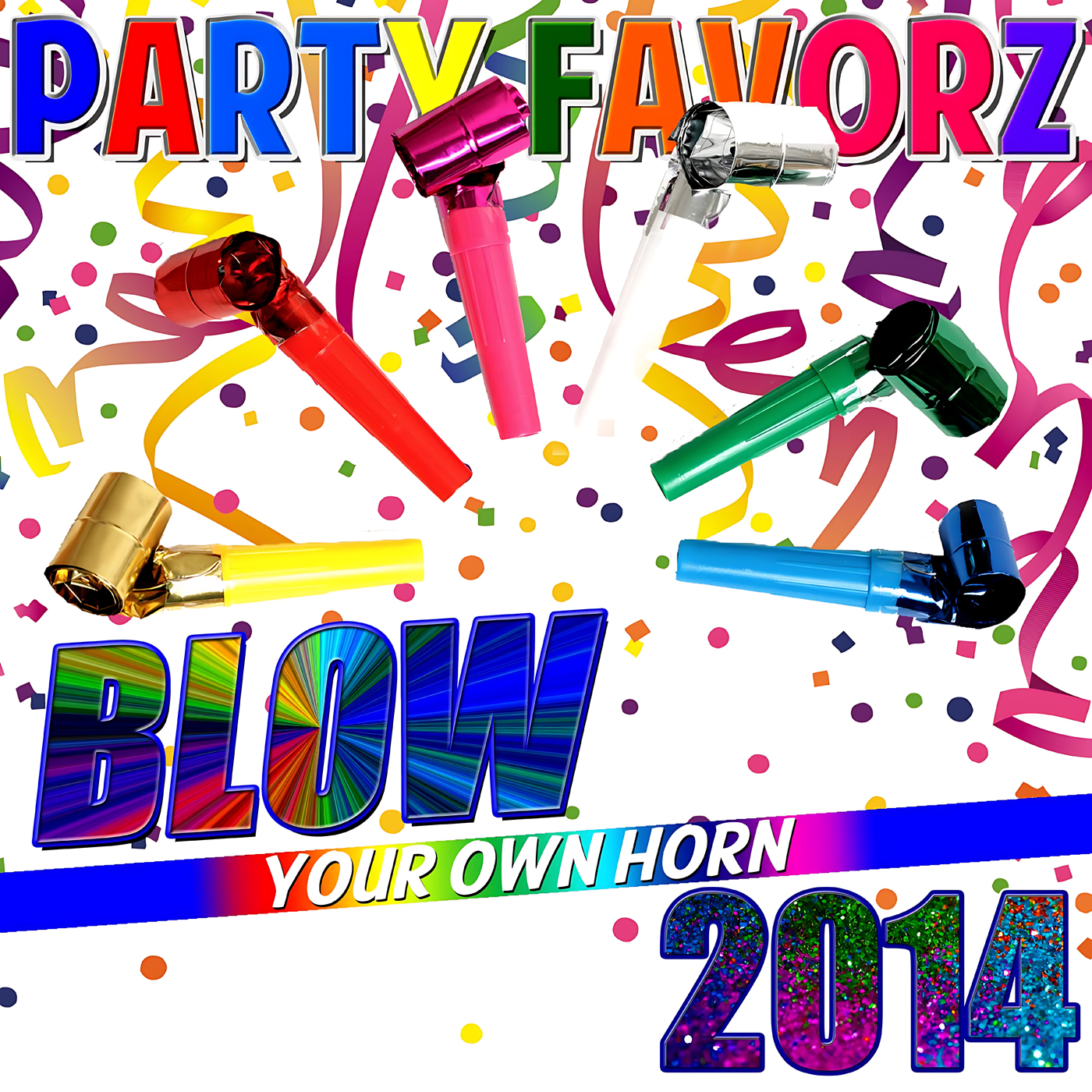 Bright, high-contrast artwork shows a circular arrangement of colorful party blowers and scattered confetti and streamers against a white background, large rainbow-gradient text reading PARTY FAVORZ at top and the word BLOW and glittery 2014 below, artwork for the Party Favorz episode 'EDM Blow Your Own Horn 2014: Ultimate New Year's Dance Mix'.