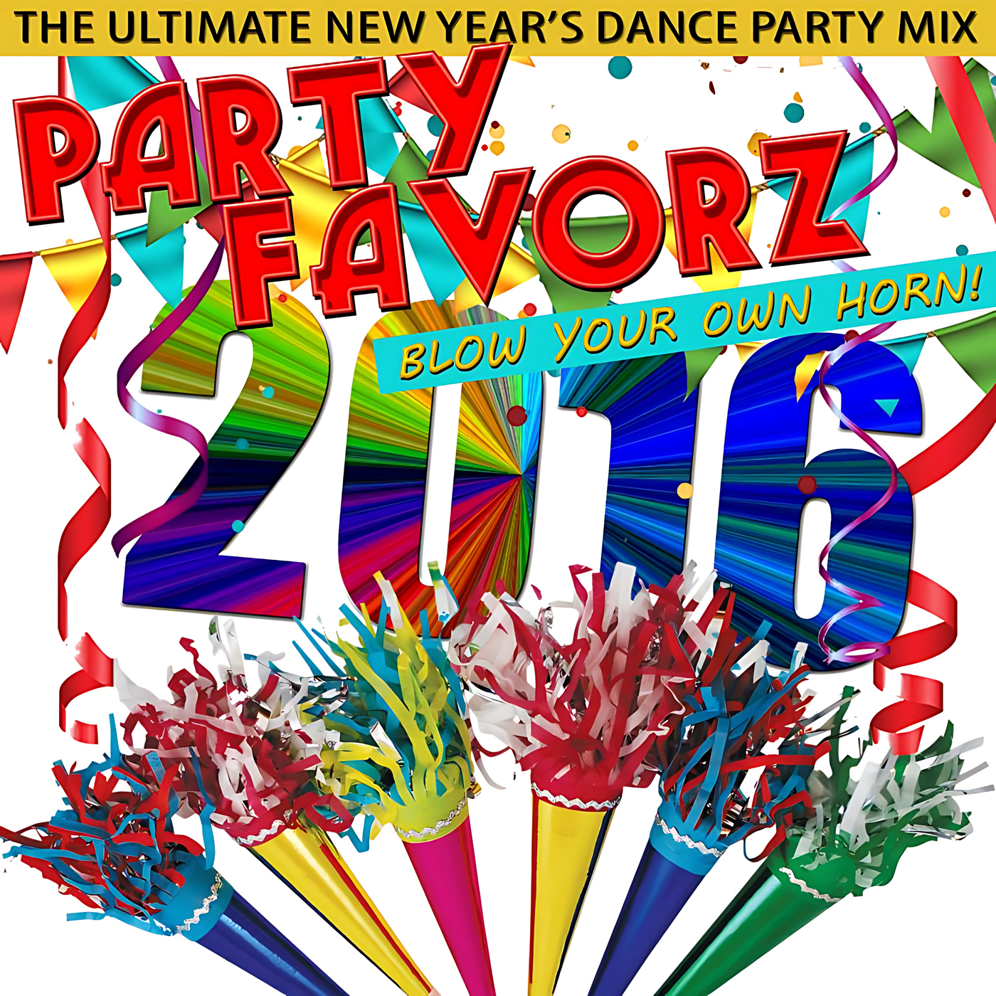 Bold red 3D lettering spelling PARTY FAVORZ sits over large rainbow-striped numerals '2016', surrounded by colorful pennant banners, confetti, curling streamers and a row of multicolored party blowers at the bottom, artwork for the Party Favorz episode 'Club Fusion: Blow Your Own Horn 2k16 NYE Dance Mix'.