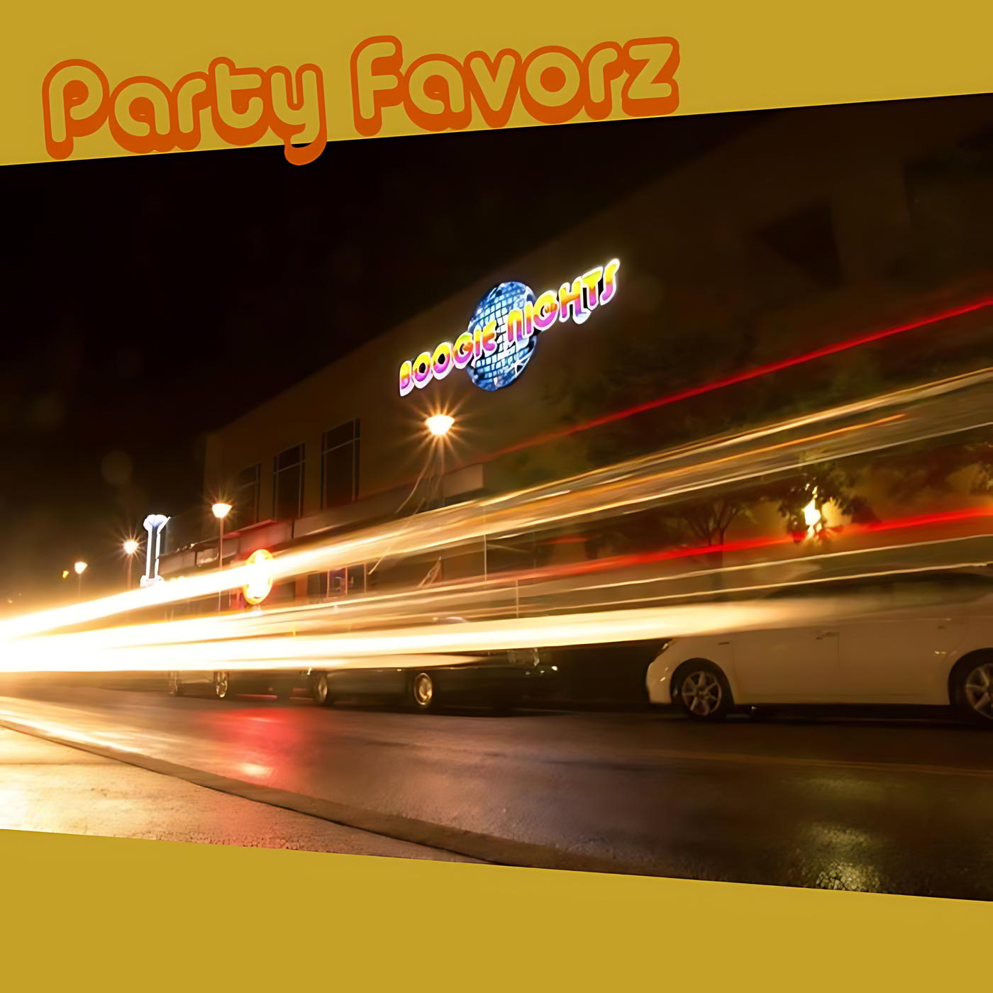 A mustard-yellow banner with rounded orange "Party Favorz" lettering tops a nighttime street photo showing streaking white and red headlight and taillight trails, parked cars and a glowing disco-ball sign reading "Boogie Nights" on a building — artwork for the Party Favorz episode "Funky House: Boogie Nights (2016) Part 1 Mix".