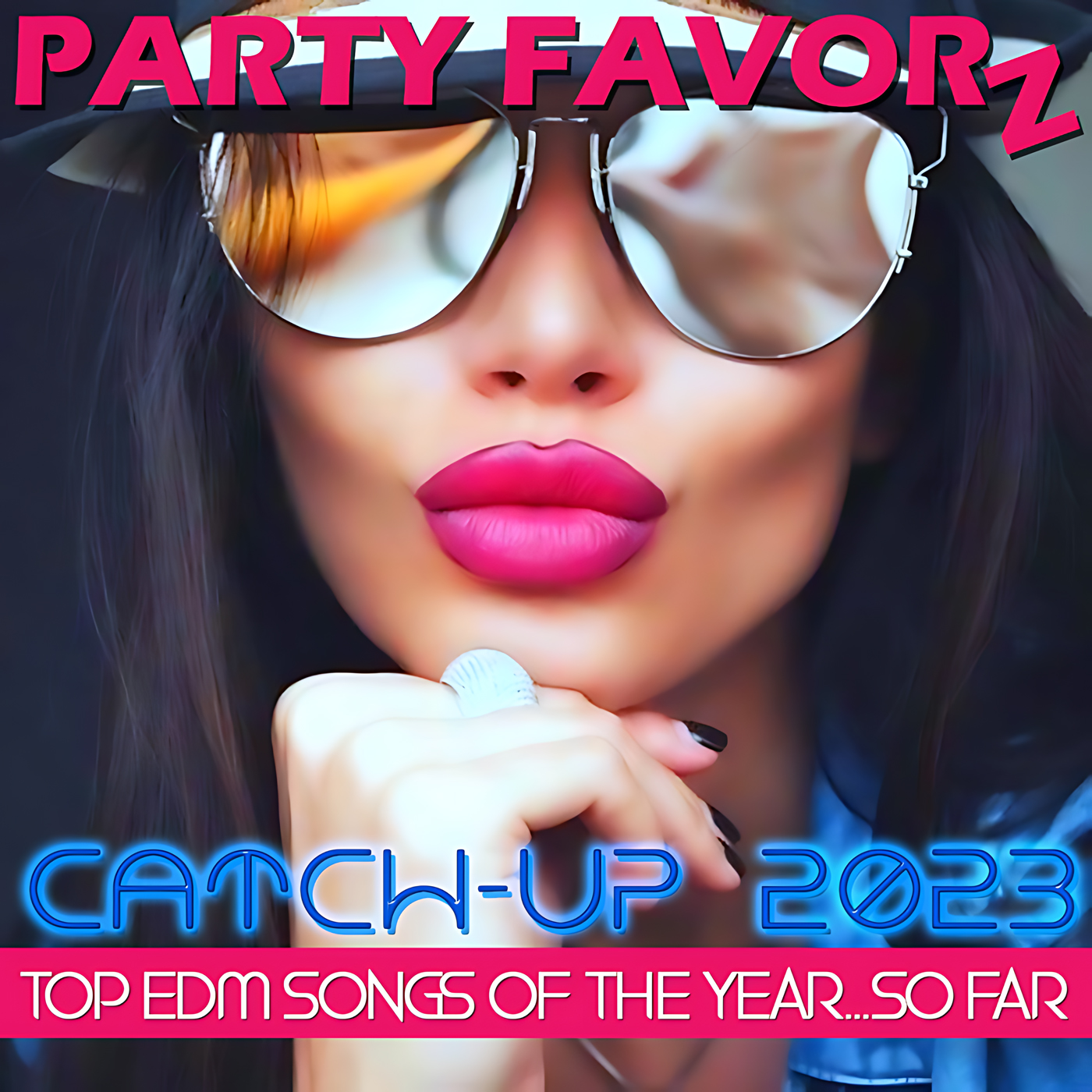 Close up of woman with mirror glasses and hot pink lipstick for cover of Catch-Up 2023 featuring the TOP EDM song of the year so far.