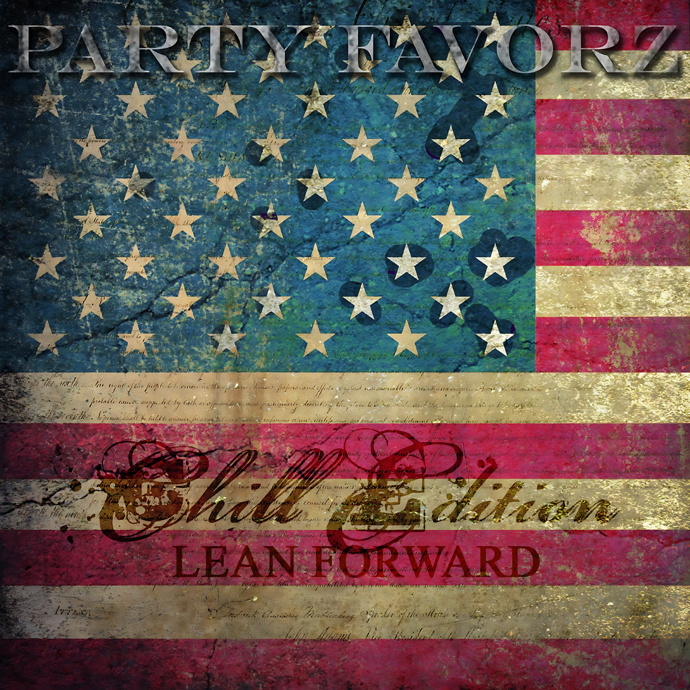 A distressed, vintage-style American flag fills the square artwork with a textured blue canton of cream stars, faded red and golded stripes, metallic silver 'PARTY FAVORZ' across the top, cursive 'Chill Edition' and bold 'LEAN FORWARD' centered—artwork for the Party Favorz episode Chill Out Downtempo: Lean Forward (Chill Edition) 2012.
