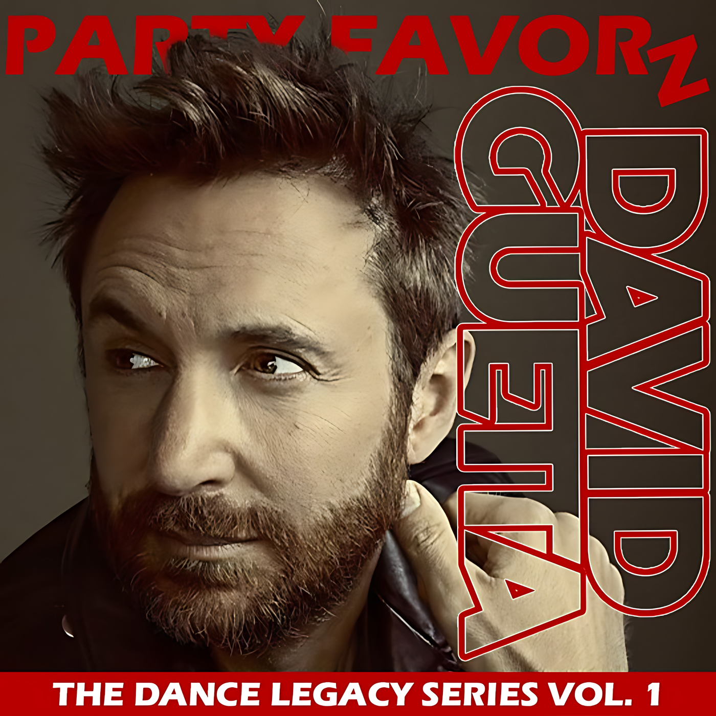 Close-up portrait of a bearded man with tousled hair looking left and touching his ear against a dark background, layered with large vertical red-outlined black text reading DAVID GUETTA, a red PARTY FAVORZ header and a bottom red strip — artwork for the Party Favorz episode Legacy Dance Tribute: David Guetta: Volume 1 (2019).