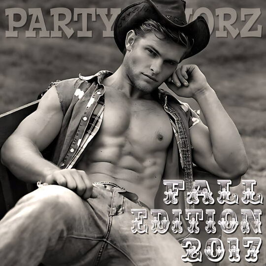 A black-and-white, slightly sepia-toned illustration of a shirtless man reclining with a cowboy hat, torn sleeveless shirt and exposed abs, one hand propping his head and the other resting on his knee, with bold “PARTY” lettering at top and ornate “FALL EDITION 2017” text at lower right, artwork for the Party Favorz episode "Circuit & Anthems: Fall.