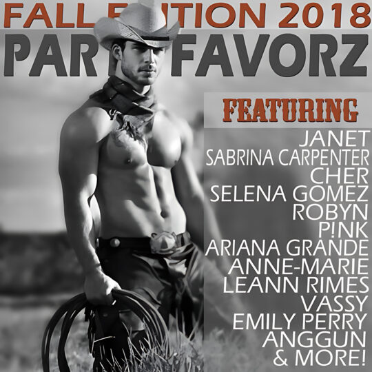 A grayscale portrait shows a shirtless man in a cowboy hat and bandana holding a coiled lasso against a blurred outdoor background, overlaid with large orange and gray "Party Favorz" text and a list of featured artists, artwork for the Party Favorz episode 'Circuit & Tribal: Fall Edition 2018 Sweat Mix (2hr Club Remixes)'.