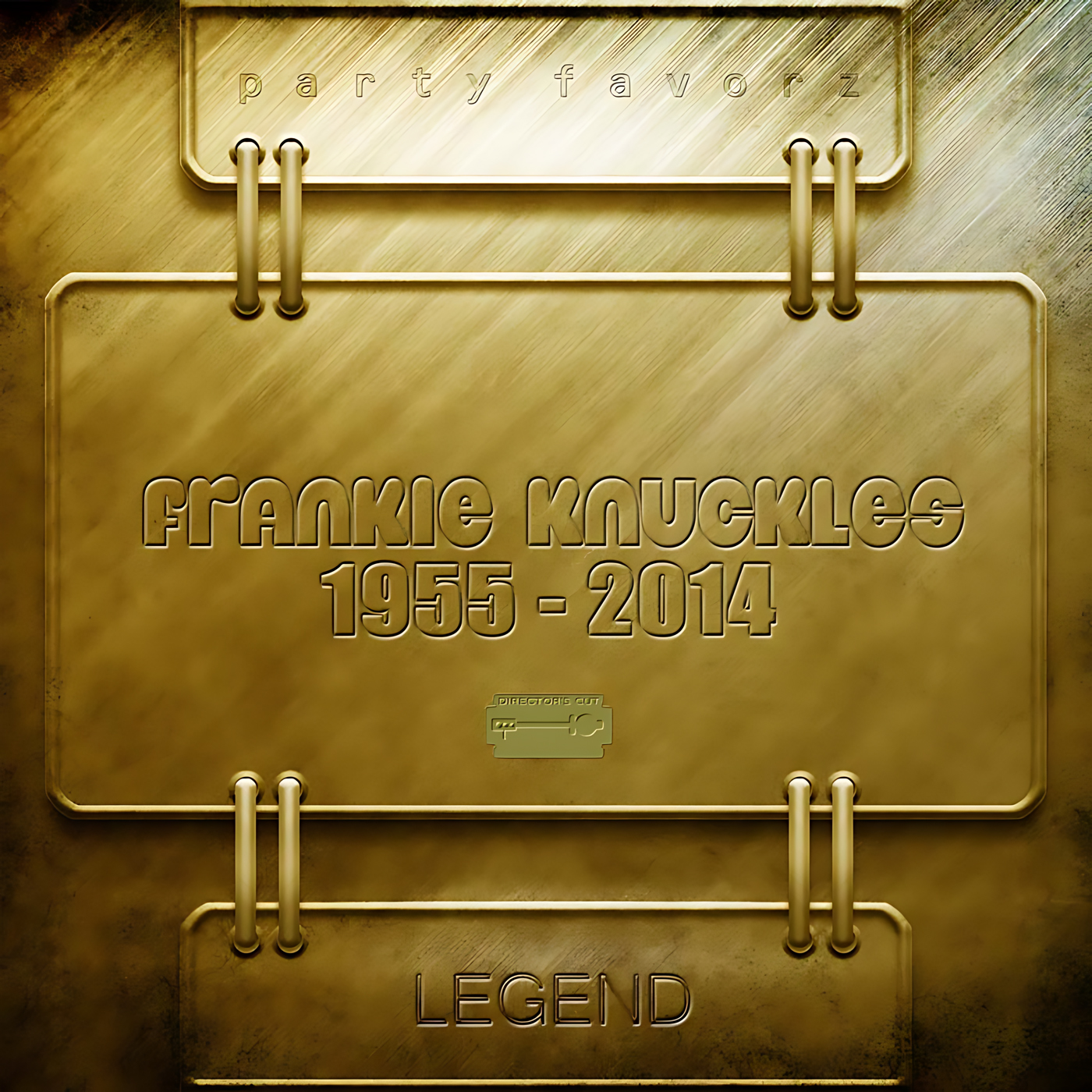 A brushed gold metal panel design shows stacked embossed plaques joined by rounded pipes and mounting rings, with raised text reading 'Frankie Knuckles 1955 - 2014' and smaller labels including 'party favorz' and 'LEGEND,' presented in warm metallic tones as artwork for the Party Favorz episode 'House Tribute 2014: Frankie Knuckles Legacy Volume 2'.