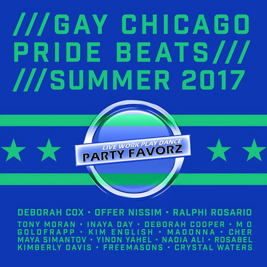 Bold blue background with green blocky text reading "GAY CHICAGO PRIDE BEATS SUMMER 2017", horizontal green stripes and stars, a glossy circular badge reading "PARTY FAVORZ" across the center, and a block of artist names at the bottom; artwork for the Party Favorz episode Circuit & House: Gay Chicago Pride Beats 2017 (Mix).