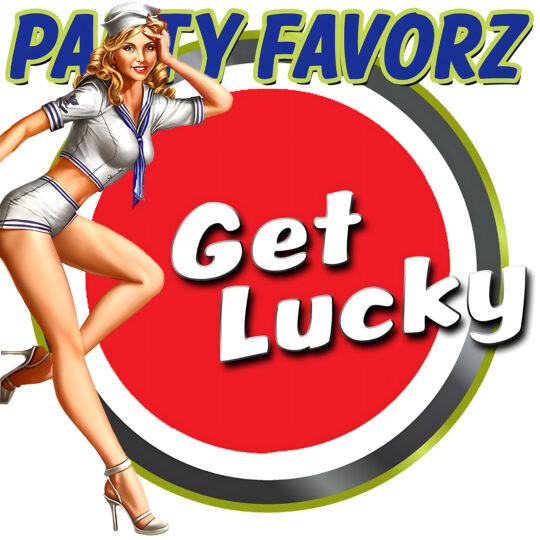 A retro pinup-style blonde woman in a cropped white sailor top, matching shorts and high heels leans playfully against a large red circular target that bears bold white text saying "Get Lucky," with oversized blue-and-lime "PARTY FAVORZ" lettering above, artwork for the Party Favorz episode Disco and Funky House 2013: Get Lucky (NuDisco Mix).