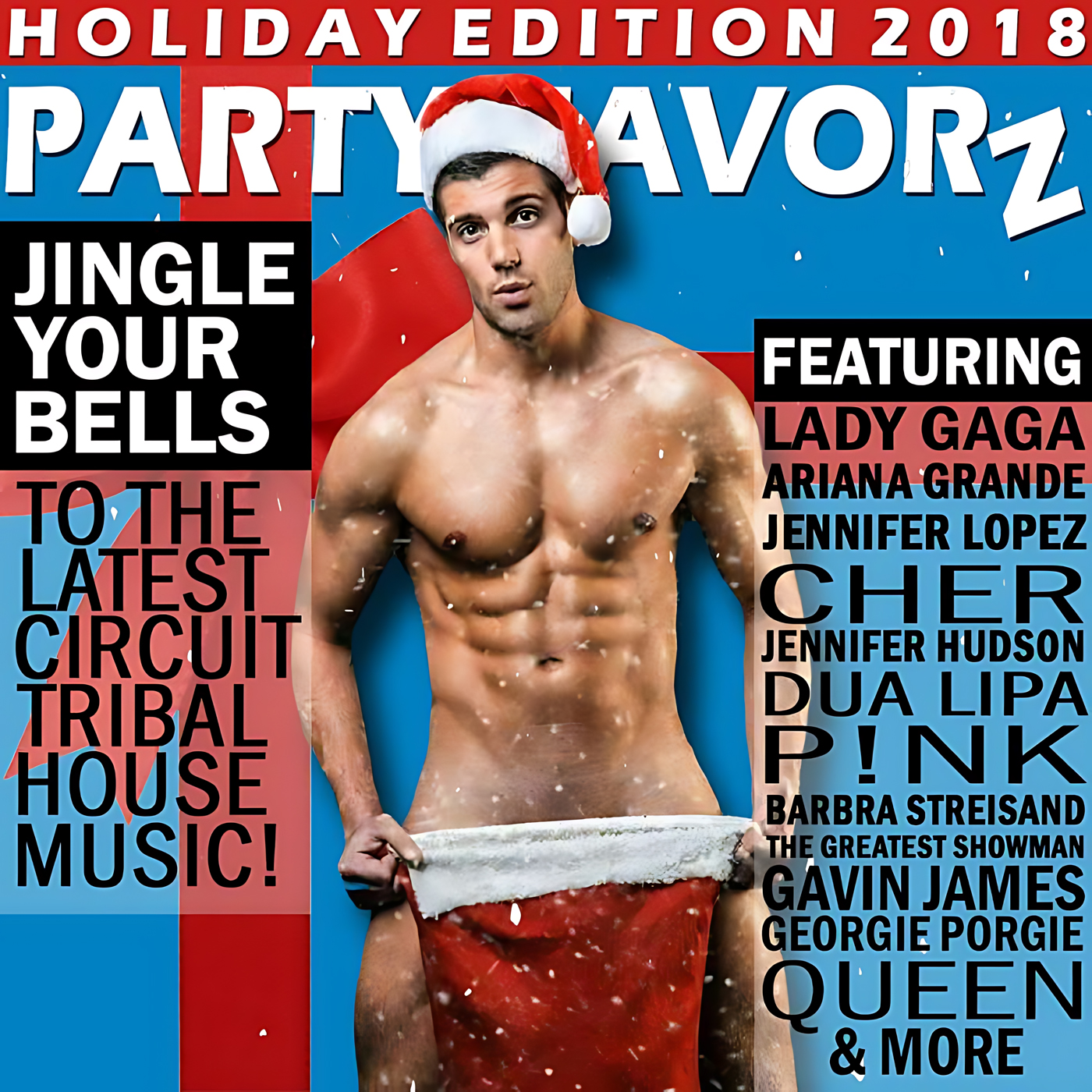 A shirtless, muscular man wearing a Santa hat pulls a red velvet stocking up at his waist against a red-and-blue graphic background with falling snow flecks, large PARTY FAVORZ lettering and bold artist lists, artwork for the Party Favorz episode "Circuit Tribal Holiday Edition 2018: Club & Anthems.