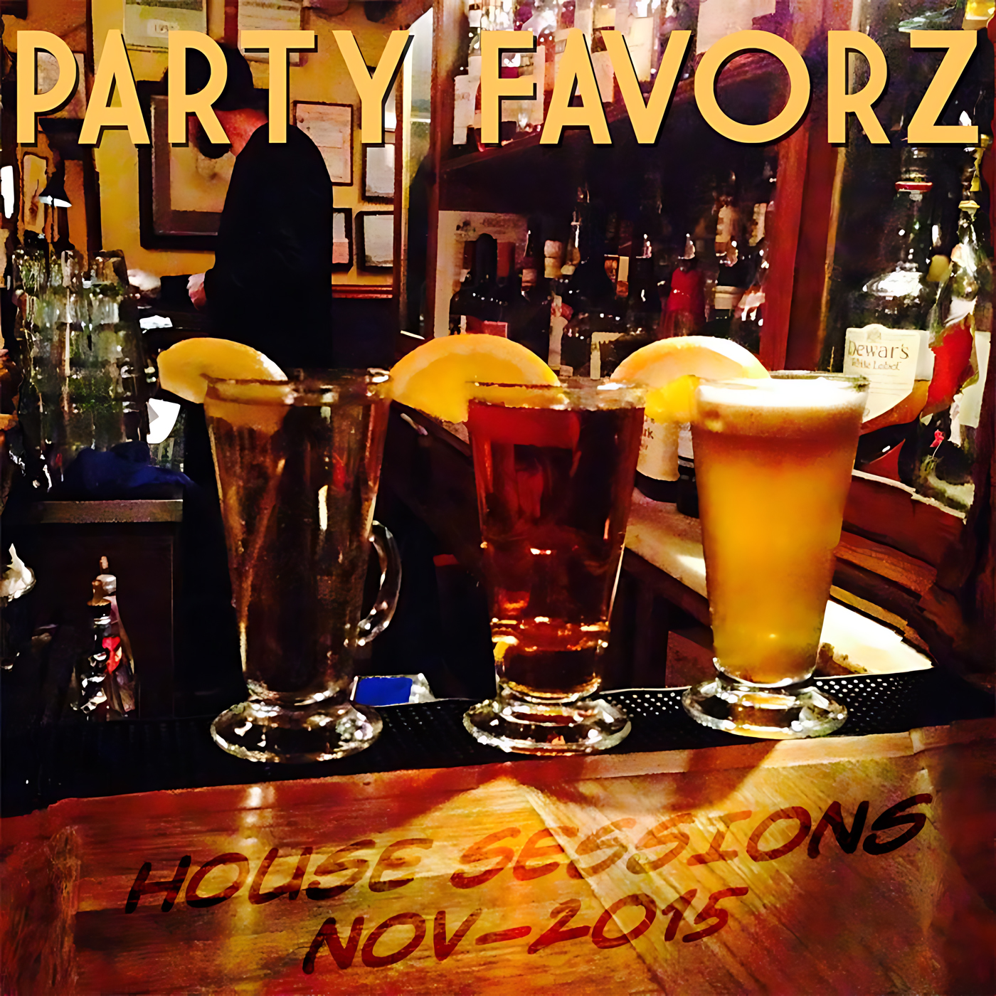 Three frosty drinks garnished with orange slices sit on a bar mat in the foreground against a warm, dimly lit pub backdrop of bottles, glassware and a silhouetted figure, with bold yellow 'PARTY FAVORZ' lettering across the top—artwork for Party Favorz episode 'Funky House: House Sessions Nov. 2k15 Pt. 1'.
