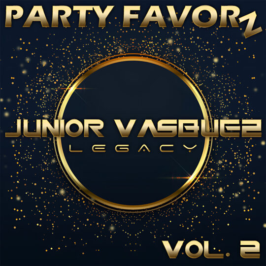 Dark navy background with a large metallic gold ring, scattered gold confetti, bold shiny gold lettering reading JUNIOR VASQUEZ with smaller LEGACY beneath, PARTY FAVORZ at the top and VOL. 2 at lower right; artwork for the Party Favorz episode 'Legacy Dance Tribute: Junior Vasquez Legacy of a Living Legend Vol. 2 (2020).