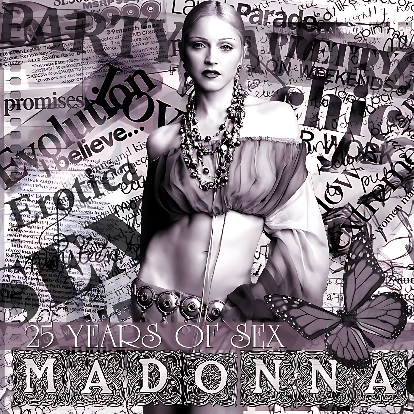A high-contrast collage shows a slicked-back blonde woman in a sheer off-the-shoulder top and layered necklaces exposing her midriff, set against torn newspaper clippings, overlapping handwritten and printed typography, a large butterfly at lower right and ornate lettering; artwork for the Party Favorz episode “Diva Series: Madonna: 25 Years of SEX.