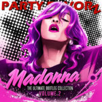 Party Favorz Madonna The Ultimate Bootleg Collection Volume 2 artwork featuring a vibrant purple and pink pop-art portrait with bold retro typography and halftone graphics.