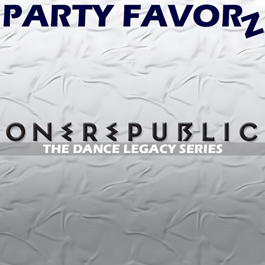 A white, fabric-textured square shows the large navy word PARTY FAVORZ cropped along the top, a centered black, stylized ONEREPUBLIC logo above a gray horizontal band reading THE DANCE LEGACY SERIES in white, and serves as artwork for the Party Favorz episode "Legacy Dance Tribute: OneRepublic Dance Legacy Series 2019.