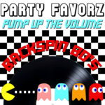 Pump Up the Volume | 80's Alternative Dance Megamix Bold white 'PARTY FAVORZ' at top, cyan slanted 'PUMP UP THE VOLUME' beneath, black-and-white checkerboard background, red arched 'BACKSPIN 80's' over a large black vinyl record, a yellow Pac-Man and four colorful ghost characters along the record edge; artwork for Party Favorz episode "80s Dance Megamix: Pump Up the Volume (2017).