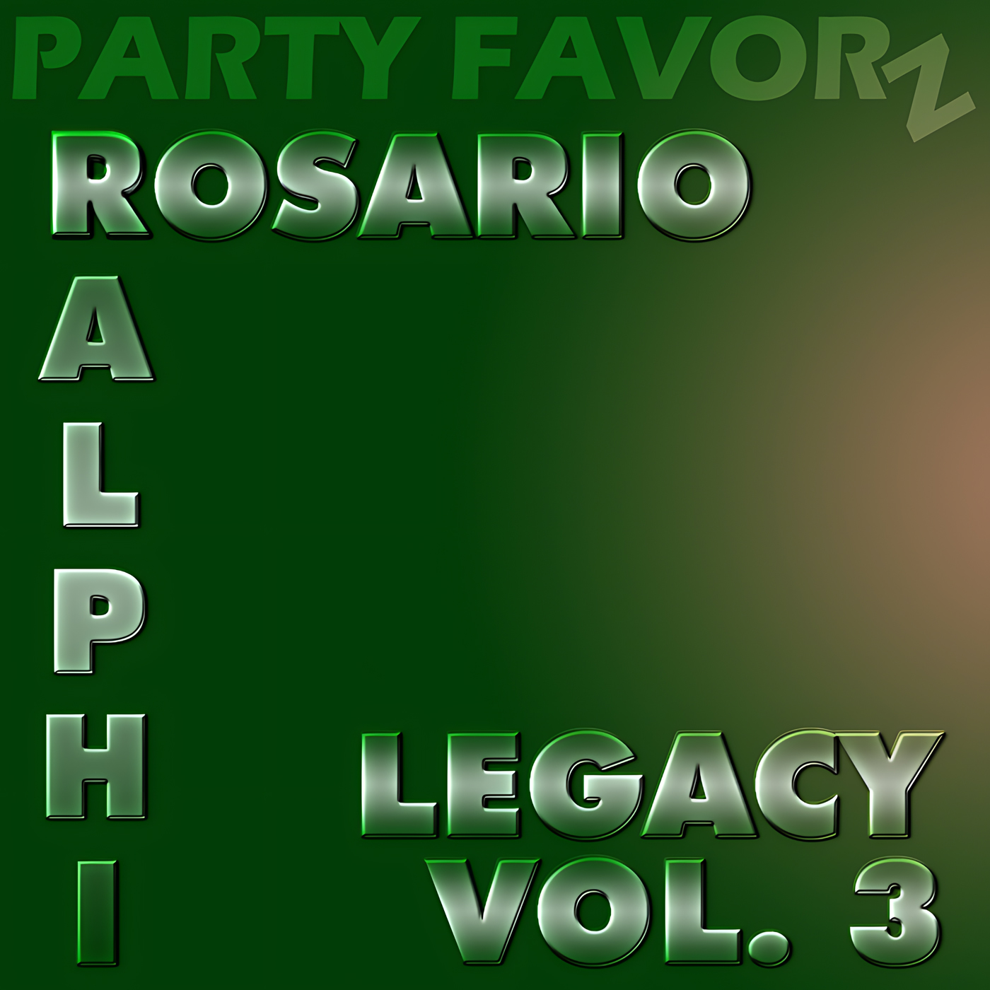 Large glossy metallic green letters on a dark green gradient background spell ROSARIO across the top, a vertical RALPHI down the left, faint PARTY FAVORZ at the top edge, and LEGACY VOL. 3 at the lower right, artwork for the Party Favorz episode House Legacy Tribute: Ralphi Rosario Volume 3 (2021).