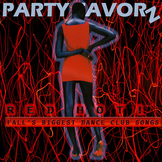 Red Hot, Dance Club, EDM