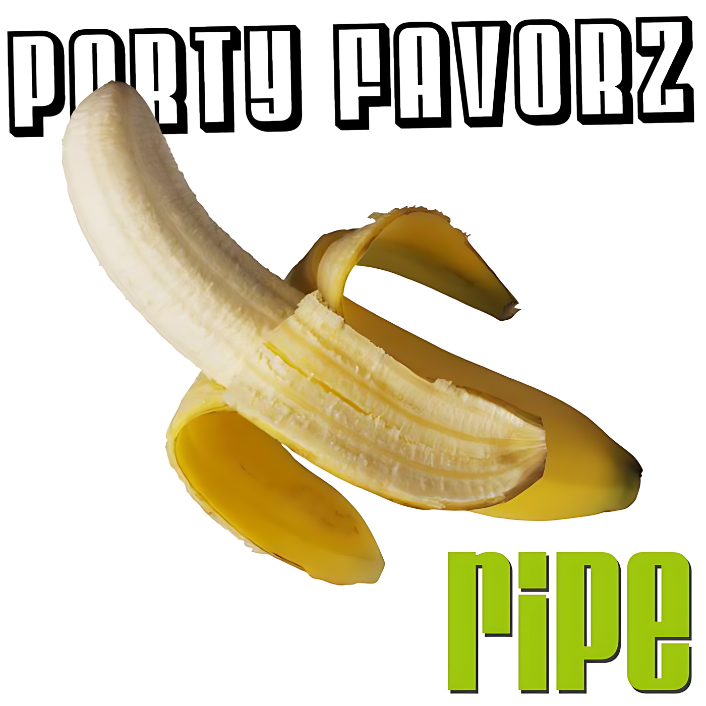 A partially peeled banana centered on a white background fills most of the square, with bold black-outlined PARTY FAVORZ lettering across the top and large lime-green block letters spelling RIPE at the lower right; artwork for the Party Favorz episode EDM Club Fusion Mix: Ripe (2015 One-Take DJ Mix).