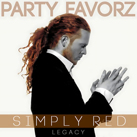 Profile of a man with long red hair in a low ponytail wearing a black suit and white shirt, hands clasped against a pale background with large tan “PARTY FAVORZ” text above and a brown band reading “SIMPLY RED,” artwork for Party Favorz episode "Legacy Dance Tribute: Simply Red (2017) House Remixes".